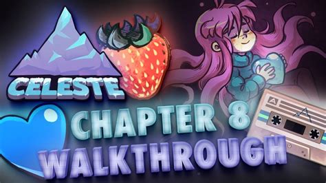 celeste chapter 8 crystal heart.